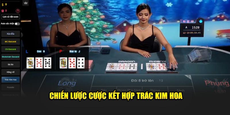 Chiến lược cược kết hợp trác kim hoa